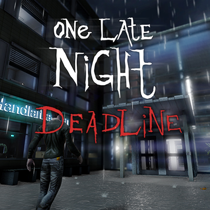 One Late Night: Deadline